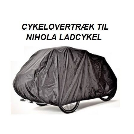 TBP Bike Cover Til Nihola Ladcykel